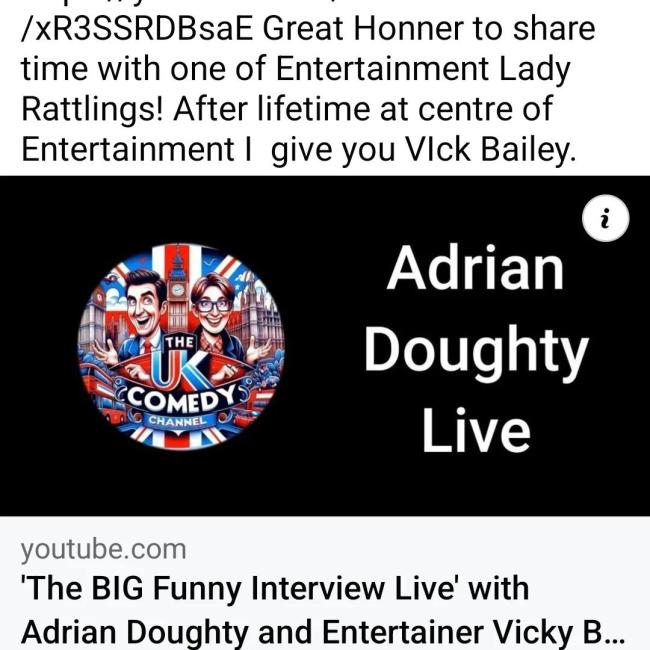 time with one of Entertainment Lady Rattlings! After lifetime at centre of Entertainment! give you Vick Bailey. en Pe PANelarela CA MCL ny ie youtube.com ‘The BIG Funny Interview Live’ with Adrian Doughty and Entertainer Vicky B...