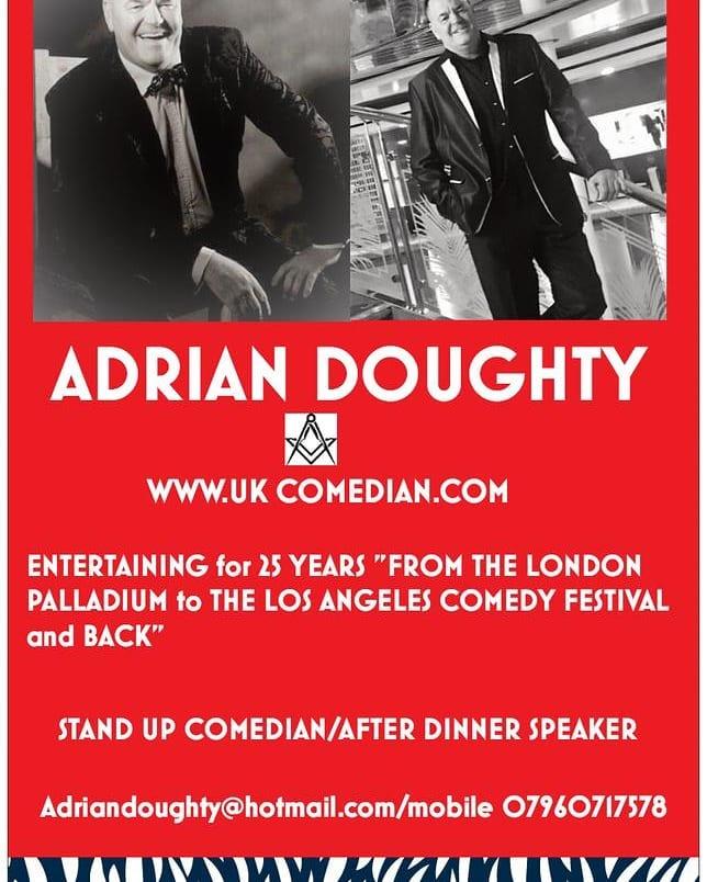 WWW.UK COMEDIAN.COM ENTERTAINING for 25 YEARS "FROM THE LONDON PALLADIUM to THE LOS ANGELES COMEDY FESTIVAL (Tit :7.\e STAND UP COMEDIAN/AFTER DINNER SPEAKER Adriandoughty@hotmail.com/mobile 07960717578 OW FV BLAM WW A/HA WE URNS 4/7