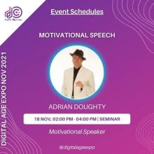 MOTIVATIONAL SPEECH é N (=) N &gt; fe) cB fe) ee : | : | = ADRIAN DOUGHTY 5 = Motivational Speaker ac \ @digitalageexpo